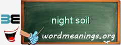 WordMeaning blackboard for night soil